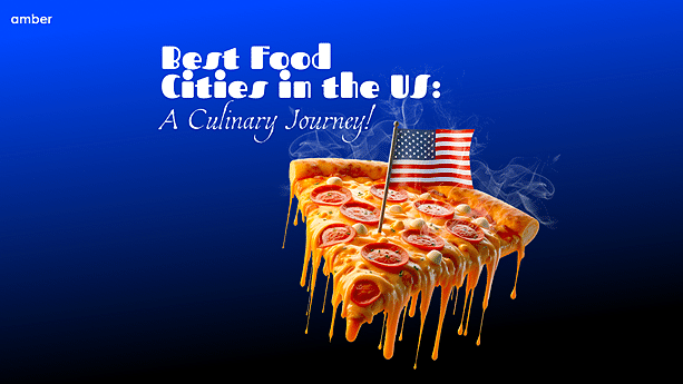 The 15 Best Food Cities in the US: A Culinary Journey!